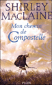 Mon chemin de Compostelle
