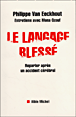 Le langage blessé