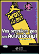 Vos premiers pas avec Actionscript&nbsp;-&nbsp;Thierry Simolelli