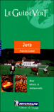 Guide vert Jura&nbsp;-&nbsp;Michelin