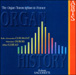 Alexandre Guilmant, Théodore Dubois, Alfred Lebeau&nbsp;-&nbsp;Organ history