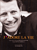J'adore la vie&nbsp;-&nbsp;Octave Mirbeau, Francis Huster