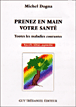 Prenez en main votre santé&nbsp;-&nbsp;Michel Dogna