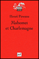 Mahomet et Charlemagne&nbsp;-&nbsp;Henri Pirenne