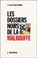 Les dossiers noirs de la malbouffe