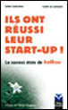Ils ont réussi leur start-up