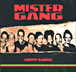 Mister Gang&nbsp;-&nbsp;Liberté illégale