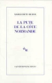 La Pute de la côte normande&nbsp;-&nbsp;Marguerite Duras