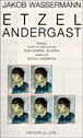 Etzel Andergast&nbsp;-&nbsp;Jakob Wassermann