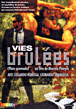 Vies brûlées&nbsp;-&nbsp;Marcelo Pineyro