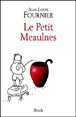 Le petit Meaulnes&nbsp;-&nbsp;Jean-Louis Fournier