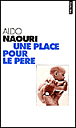 Une place pour le père&nbsp;-&nbsp;Aldo Naouri