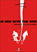 In bed with the web&nbsp;-&nbsp;Yannick Chatelain, Loïck Roche