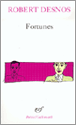 Fortunes&nbsp;-&nbsp;Robert Desnos