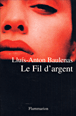 Le fil d'argent&nbsp;-&nbsp;Lluis Anton Baulenas