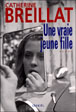 Une vraie jeune fille&nbsp;-&nbsp;Catherine Breillat