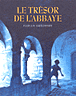 Le trésor de l'abbaye&nbsp;-&nbsp;Fabian Grégoire