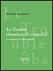 Reconnaître et soigner le trouble obsessionnel compulsif&nbsp;-&nbsp;Alain Sauteraud