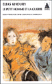 Le petit homme et la guerre&nbsp;-&nbsp;Elias Khoury
