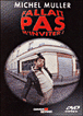 Fallait pas m'inviter !