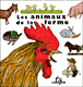 Les animaux de la ferme&nbsp;-&nbsp;Aurélie Guillerey, Françoise de Guibert