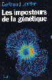 Les imposteurs de la génétique&nbsp;-&nbsp;Bernard Jordan