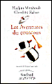 Les aventures du couscous&nbsp;-&nbsp;Claudine Rabâa, Hadjira Mouhoub