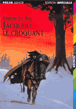Jacquou le croquant&nbsp;-&nbsp;Eugène Le Roy, Morgan