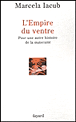 L'empire du ventre&nbsp;-&nbsp;Marcela Iacub