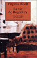 La vie de Roger Fry
