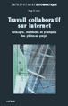 Travail collaboratif sur internet&nbsp;-&nbsp;Serge K. Levan