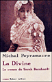 La divine&nbsp;-&nbsp;Michel Peyramaure