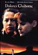 Dolorès Claiborne&nbsp;-&nbsp;Taylor Hackford