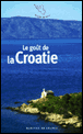 Le goût de la Croatie&nbsp;-&nbsp;Sophie Massalovitch
