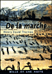 De la marche&nbsp;-&nbsp;Henry David Thoreau