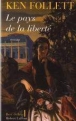 Le pays de la liberté&nbsp;-&nbsp;Ken Follett