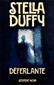 Déferlante&nbsp;-&nbsp;Stella Duffy