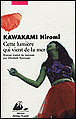 Cette lumière qui vient de la mer&nbsp;-&nbsp;Hiromi Kawakami