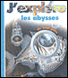 J'explore les abysses de tout près&nbsp;-&nbsp;Ute Fuhr, Raoul Sautai