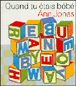 Quand tu étais bébé&nbsp;-&nbsp;Ann Jonas