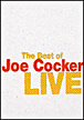 The best of live&nbsp;-&nbsp;Joe Cocker