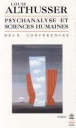 Psychanalyse et sciences humaines&nbsp;-&nbsp;Louis Althusser, Olivier Corpet, François Matheron