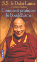 Comment pratiquer le bouddhisme