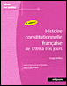 Histoire constitutionnelle française de 1789 à nos jours&nbsp;-&nbsp;Serge Velley