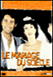 Le Mariage du siècle