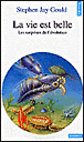 La vie est belle&nbsp;-&nbsp;Stephen Jay Gould