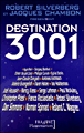 Destination 3001&nbsp;-&nbsp;Robert Silverberg, Jacques Chambon