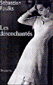 Les désenchantés