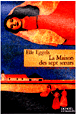 La Maison des sept soeurs&nbsp;-&nbsp;Elle Eggels