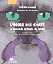L'école des chats - L'école des chats, T1
